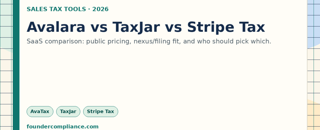 Avalara vs TaxJar vs Stripe Tax for SaaS (2026)