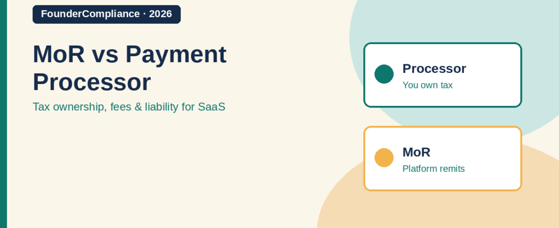 MoR vs Payment Processor for SaaS (2026 Guide)