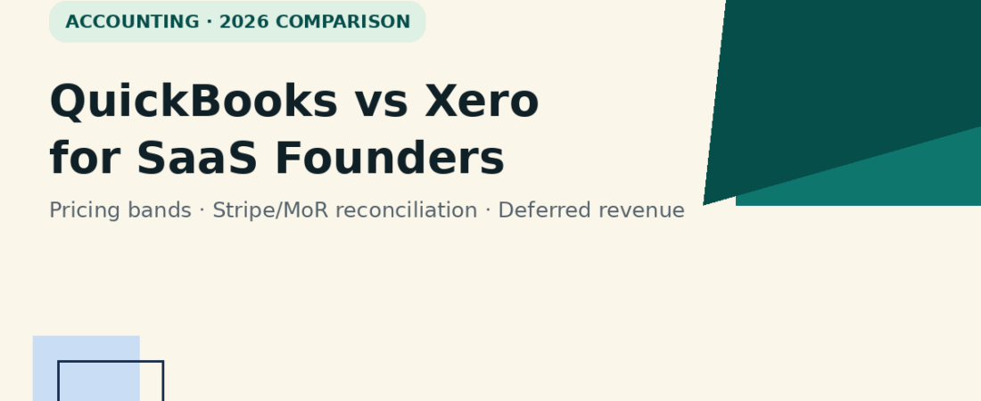 QuickBooks vs Xero for SaaS Founders