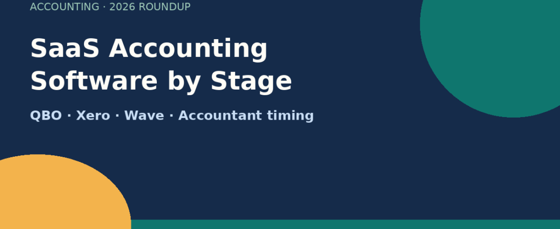 SaaS Accounting Software: Best Picks by Stage (2026)