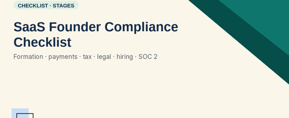 SaaS Founder Compliance Checklist: Stages for 2026