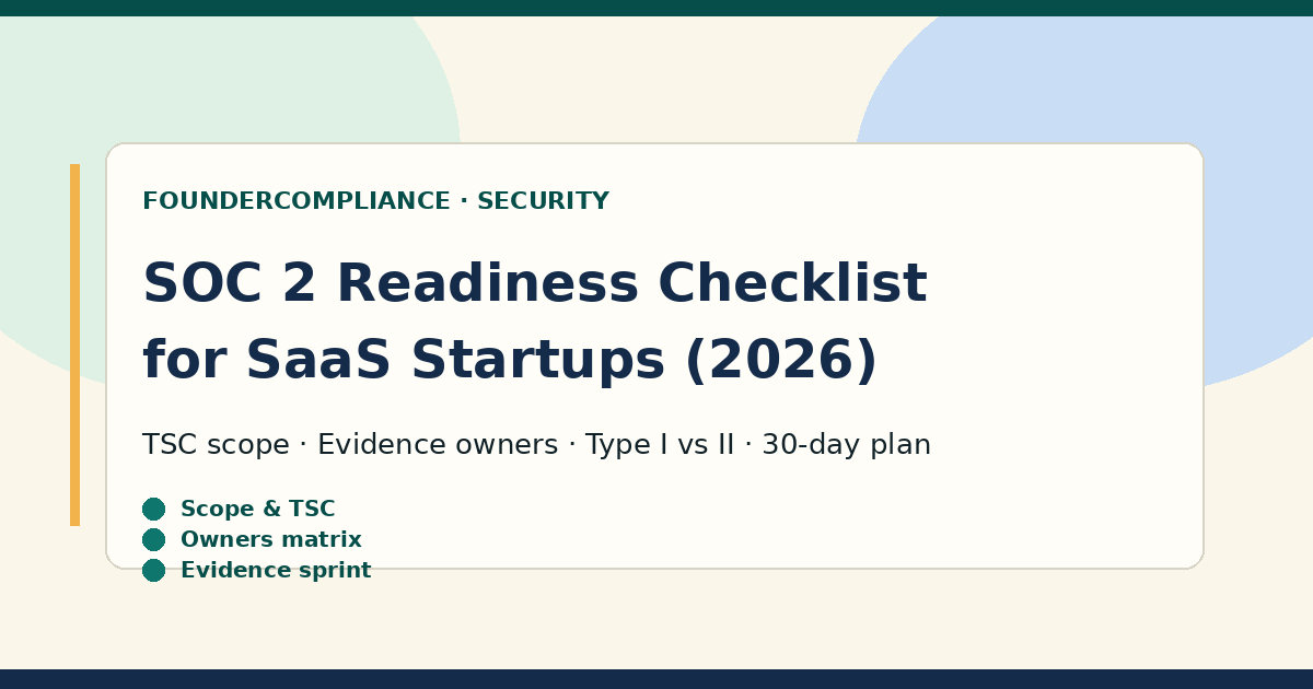 SOC 2 Readiness Checklist for SaaS Startups