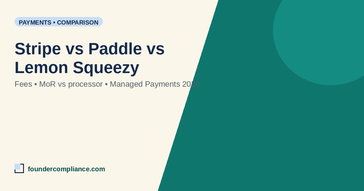 Stripe vs Paddle vs Lemon Squeezy: Fees & MoR (2026)