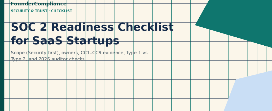 SOC 2 Readiness Checklist for SaaS Startups