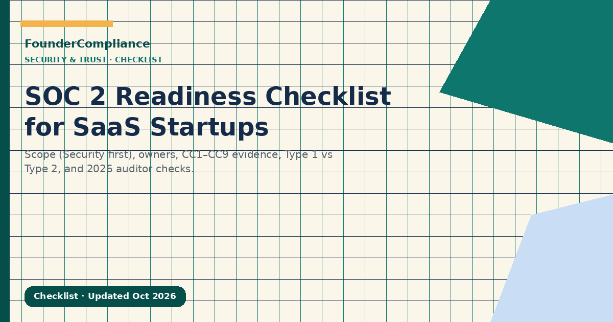 SOC 2 readiness checklist for SaaS startups 2026 cover: scope, owners, evidence, auditor